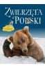 Zwierzęta Polski. Mała encyklopedia ilustrowana