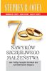 7 nawyków szczęśliwego małżeństwa