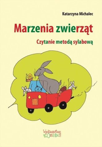 Marzenia zwierząt. Czytanie metodą sylabową