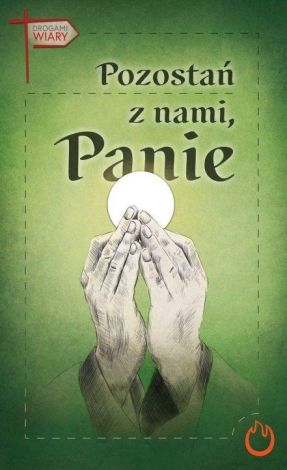 Pozostań z nami, Panie