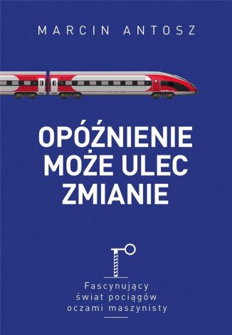 Opóźnienie może ulec zmianie