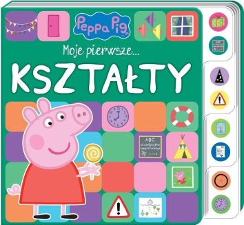 Świnka Peppa. Moje pierwsze.. kształty