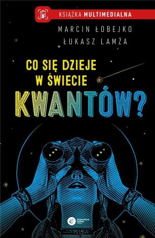 Co się dzieje w świecie kwantów? BR