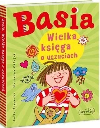 Basia. Wielka księga o uczuciach