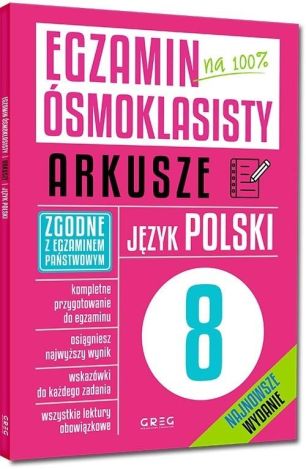 Egzamin ósmoklasisty - arkusze jezyk polski GREG