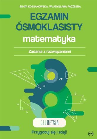 Egzamin ósmoklasisty. Matematyka.Geometria