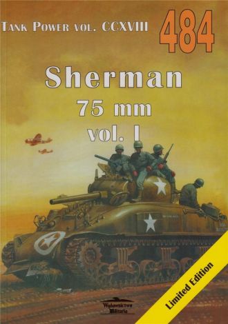 Sherman 75 mm vol. I. Tank Power vol. CCXVIII 484