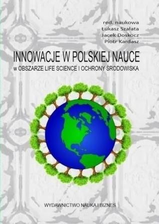 Innowacje w pol. nauce w obszarze life science...