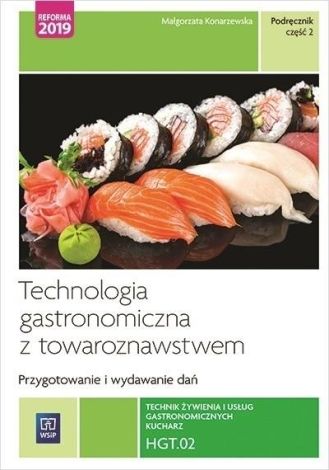 Technologia gastronomiczna z... Kwal.HGT.02. cz.2