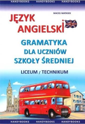 Język angielski. Gramatyka dla uczniów szkoły śr.