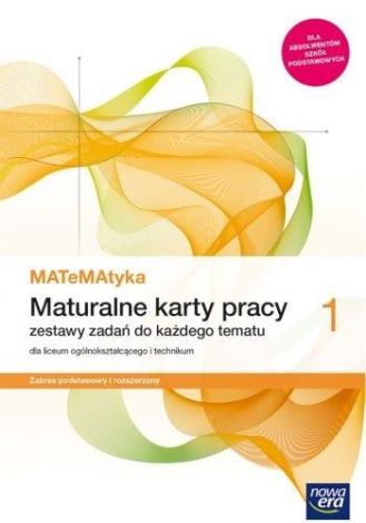 MATeMAtyka LO 1 ZPR Maturalne Karty Pracy NE