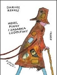 Mors, Pinky i zagadka Ludolfiny