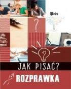 Jak pisać? Rozprawka