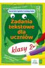 Zadania tekstowe dla uczniów kl. 2