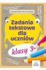 Zadania tekstowe dla uczniów kl. 3