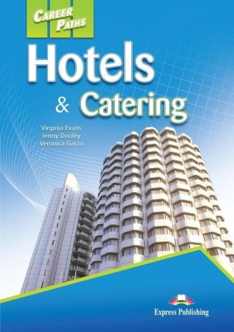 Career Paths: Hotels & Catering SB + DigiBook