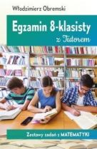 Egzamin 8-klasisty z Tutorem Zestawy zadań z mat.