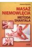 Masaż niemowlęcia. Metoda Shantala