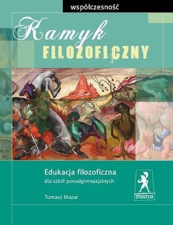 Kamyk filozoficzny. Współczesność