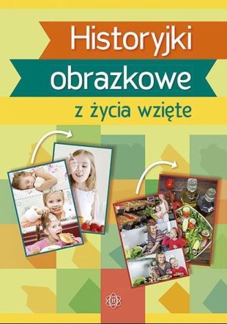 Historyjki obrazkowe z życia wzięte