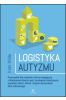 Logistyka autyzmu