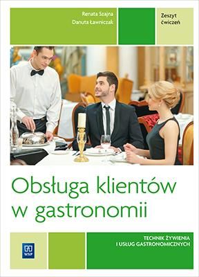 Obsługa klientów w gastr. Kwal. T.15.3 ćw REA-WSiP