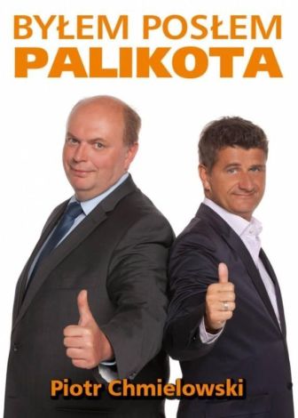 Byłem posłem Palikota