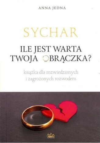 SYCHAR. Ile jest warta Twoja obrączka?