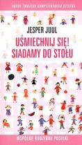 Uśmiechnij się! Siadamy do stołu...