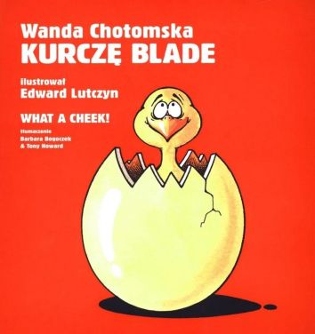 Kurczę blade/ What a cheek