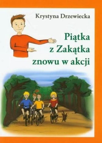 Piątka z Zakątka znowu w akcji