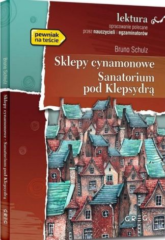 Sklepy Cynamonowe, Sanatorium Pod Klepsydrą GREG