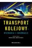 Transport kolejowy - wyzwania i innowacje