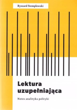 Lektura uzupełniająca. Notes analityka polityki