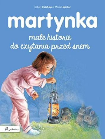 Martynka. Małe historie do czytania przed snem