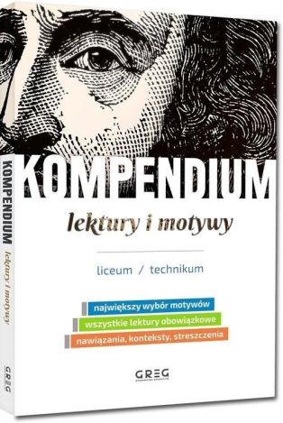 Kompendium - lektury i motywy - liceum/technikum