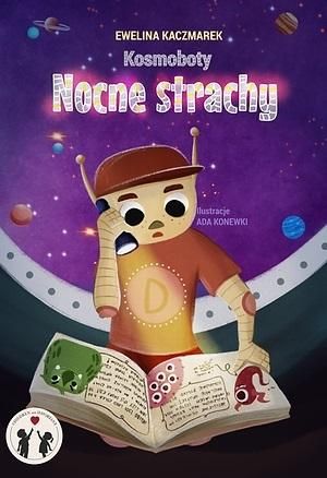 Kosmoboty. Nocne strachy