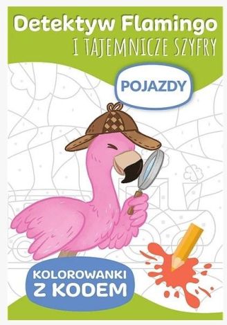 Detektyw Flamingo. Pojazdy