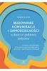 Budowanie komunikacji i samodzielności u dzieci..