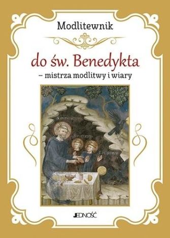 Modlitewnik do św. Benedykta...