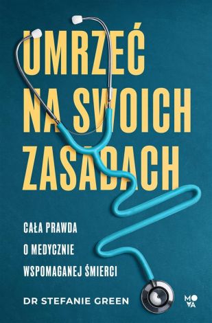 Umrzeć na swoich zasadach