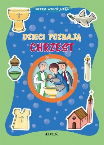 Dzieci poznają chrzest