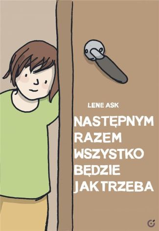 Następnym razem wszystko będzie jak trzeba