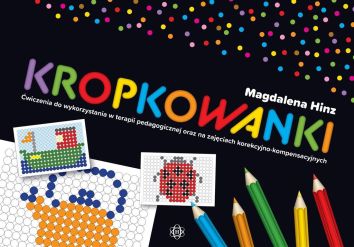 Kropkowanki. Ćwiczenia do wykorzystania w terapii