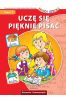 Uczę się pięknie pisać - Nasza Szkoła