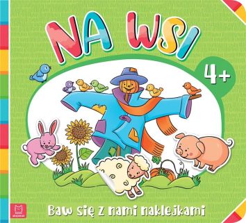 Baw się z nami naklejkami. Na wsi 4+