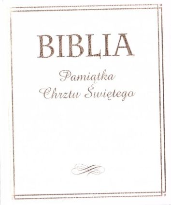 Biblia. Pamiątka Chrztu Świętego (złocona)