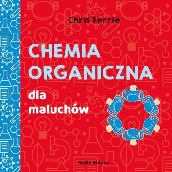 Chemia organiczna dla maluchów