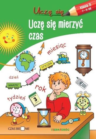 Uczę się. Uczę się mierzyć czas