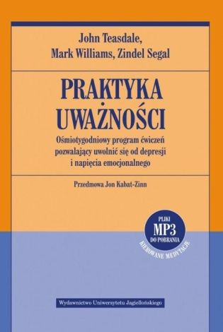 Praktyka uważności. Ośmiotygodniowy program...